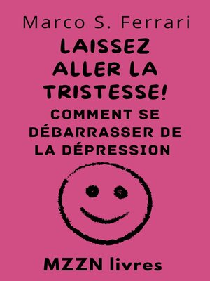cover image of Laissez Aller La Tristesse!